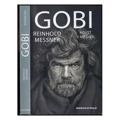 Gobi : poušť v mé duši - Reinhold Messner (2020, Marco Polo)