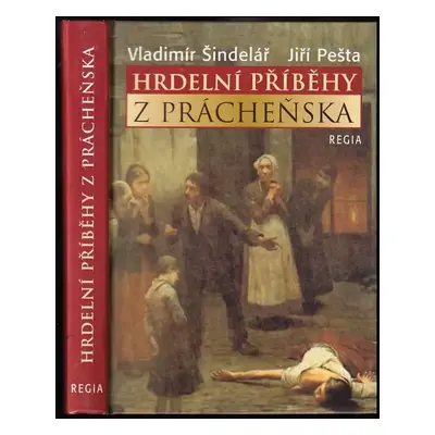 Hrdelní příběhy z Prácheňska - Vladimír Šindelář, Jiří Pešta (2006, Regia)