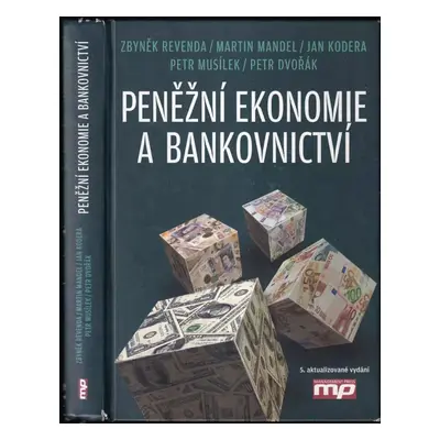 Peněžní ekonomie a bankovnictví - Zbyněk Revenda (2012, Management Press)