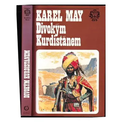 Divokým Kurdistánem : volný cyklus Ve stínu pádišáha - 2. svazek - Karl May (1992, Olympia)