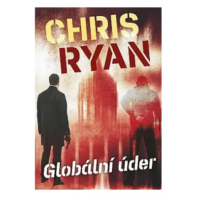 Globální úder - Chris Ryan (2020, Naše vojsko)