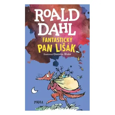 Fantastický pan Lišák - Roald Dahl (2024, Euromedia Group)