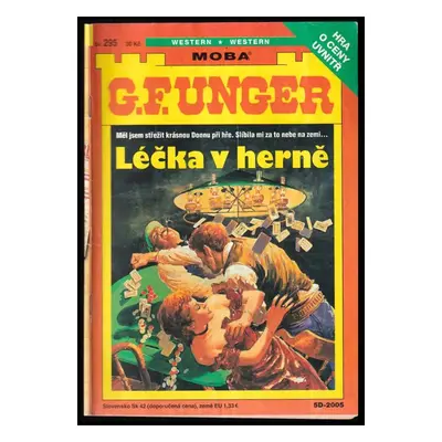 Léčka v herně - Gert F Unger (2005, MOBA)