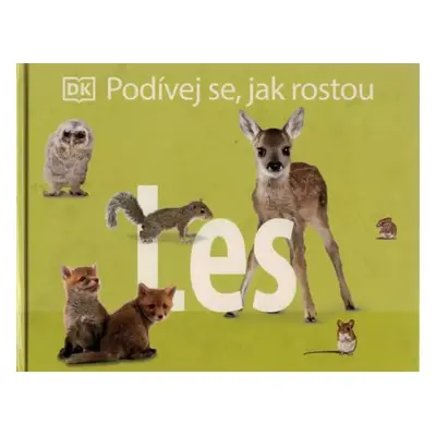 Les : podívej se, jak rostou (2023, Dobrovský s.r.o)