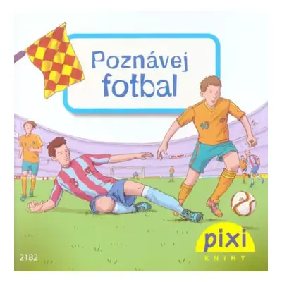 Poznávej fotbal - Laura Leintz (2018, Pixi knihy)