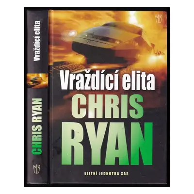 Vraždící elita - Chris Ryan (2014, Naše vojsko)