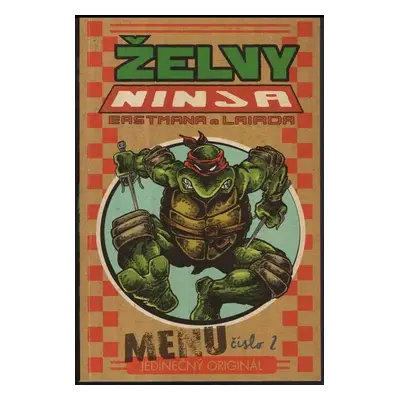 Želvy Ninja Eastmana a Lairda : Menu číslo 2 - Kevin B Eastman (2015, Martin Trojan - 3-JAN)