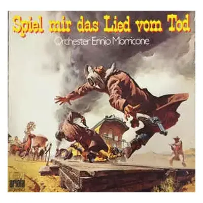 Spiel Mir Das Lied Vom Tod - Ennio Morricone (1988, Ariola)