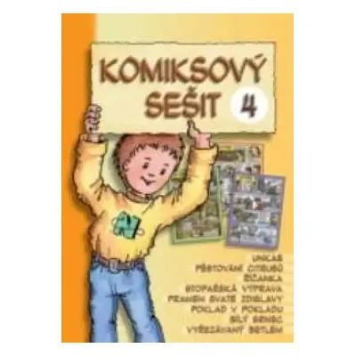 Komiksový sešit : 4 - Jan Hora (2017, Časopis Nezbeda a Cvrček, o.p.s.)