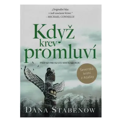 Když krev promluví - Dana Stabenow (2022, Mystery Press)