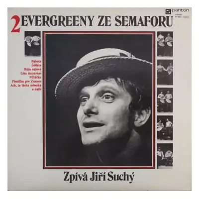 Evergreeny Ze Semaforu 2 - Jiří Suchý (1989, Panton)