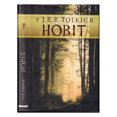 Hobit, alebo, Cesta tam a späť - J. R. R Tolkien (2012, Slovart)