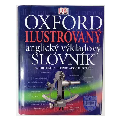 Oxford ilustrovaný anglický výkladový slovník (2011, Slovart)