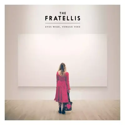 Eyes Wide, Tongue Tied : 180g Vinyl - The Fratellis (2019, Cooking Vinyl)