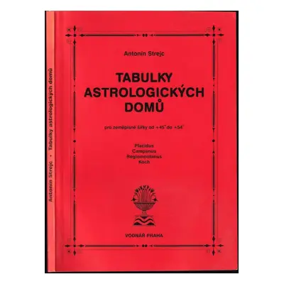 Tabulky astrologických domů pro zeměpisné šířky od +45° do +54° : Placidus, Campanus, Regiomonta