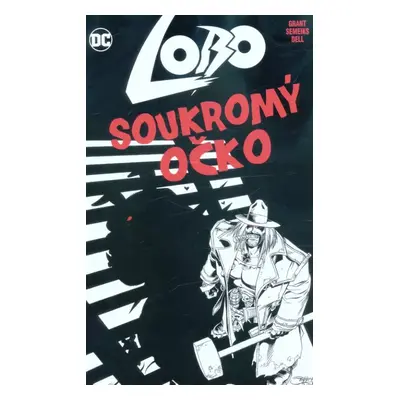 Lobo - soukromý očko - Alan Grant (2019, Crew)