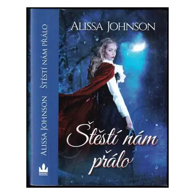 Štěstí nám přálo - Alissa Johnson (2019, Baronet)