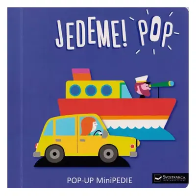 Jedeme! Pop - Géraldine Cosneau (2021, Svojtka & Co)