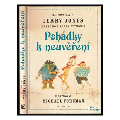 Pohádky k neuvěření - Terry Jones (2014, Knižní klub)