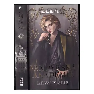 Vampýrská akademie : Krvavý slib - Richelle Mead (2023, Slovart)