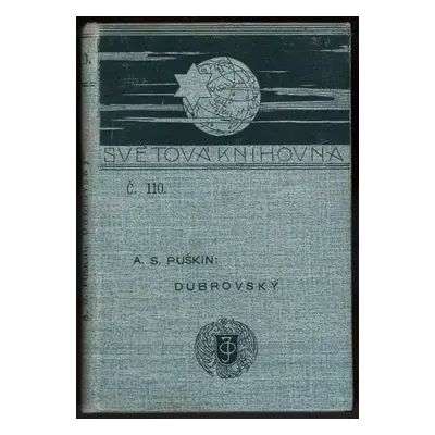 Dubrovský - Aleksandr Sergejevič Puškin (1905, J. Otto)