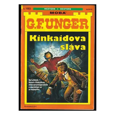 Kinkaidova sláva - Gert F Unger (2020, MOBA)