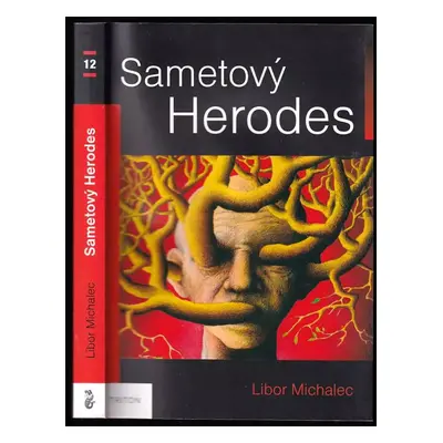 Sametový Herodes - Libor Michalec (2016, Triton)