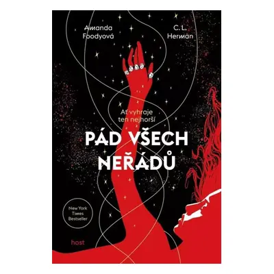 Pád všech neřádů : ať vyhraje ten nejhorší - Amanda Foody, Christine Lynn Herman (2023, Host)