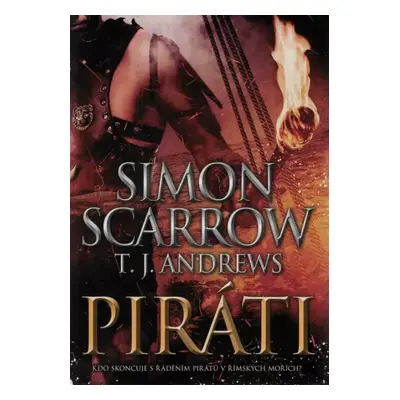 Piráti - Simon Scarrow, T. J Andrews (2020, BB art)