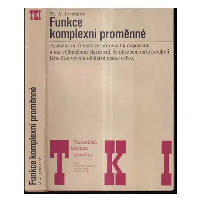 Funkce komplexní proměnné - Marat Andrejevič Jevgrafov (1981, Státní nakladatelství technické li