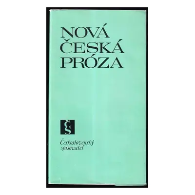 Nová česká próza (1977, Československý spisovatel)