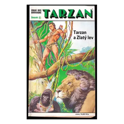 [Tarzan] : Tarzan a zlatý lev - 6. díl - Edgar Rice Burroughs (1992, Magnet-Press)