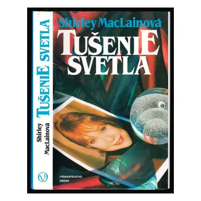 Tušenie svetla - Shirley MacLaine (1994, Obzor)