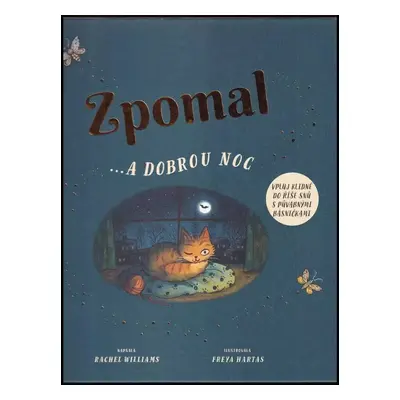 Zpomal ...a dobrou noc - Rachel Williams (2021, Svojtka & Co)