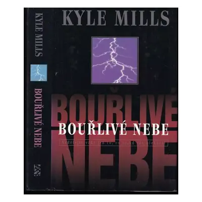 Bouřlivé nebe - Kyle Mills (2000, BB art)