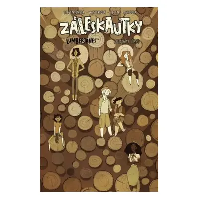 Záleskautky : Lumberjanes - Shannon Watters, Noelle Stevenson (2020, Paseka)