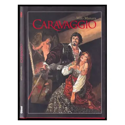 Caravaggio - Milo Manara (2020, Crew)