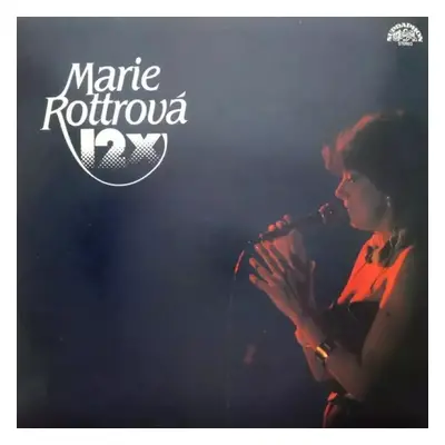 12x - Marie Rottrová (1986, Supraphon)