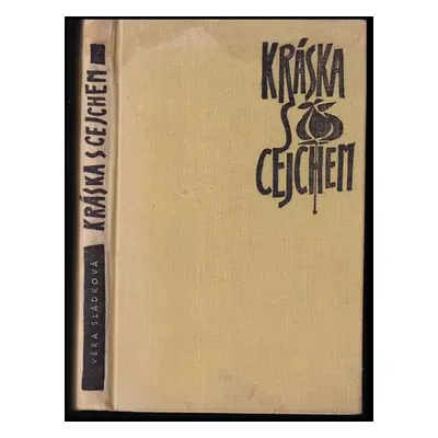 Kráska s cejchem - Věra Sládková (1961, Krajské nakladatelství)