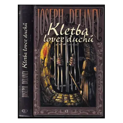 Kletba lovce duchů : 2. díl - Joseph Delaney (2009, Deus)