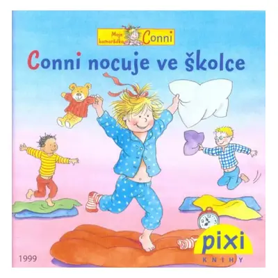 Conni nocuje ve školce - Liane Schneider (2018, Pixi knihy)