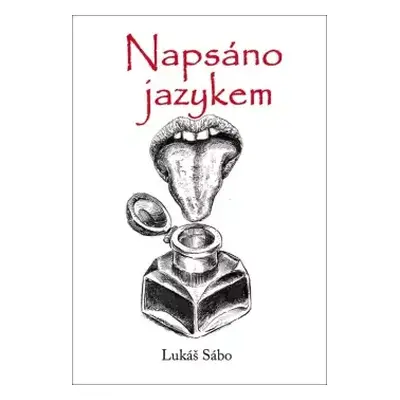 Napsáno jazykem - Lukáš Sábo (2024, Klika)