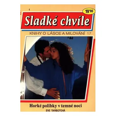 Horké polibky v temné noci - Eve Tarbot (1993, Ivo Železný)