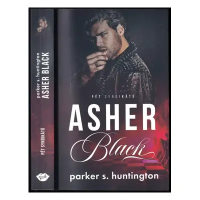 Pět syndikátů : Asher Black - Parker S. Huntington (2023, Dobrovský s.r.o)