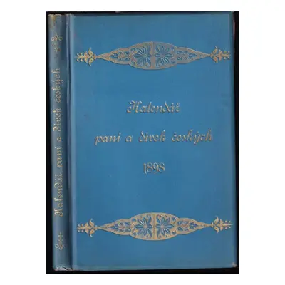 Kalendář paní a dívek českých na rok 1898 : Ročník 11 (1897, J. Otto)