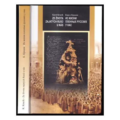 Ze života zajatých Rusů u nás : příběhy z josefovských zajateckých táborů 1914-1918 : (soubor fe