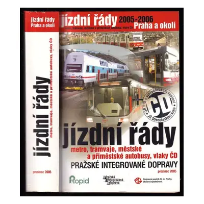 Jízdní řády 2005 - 2006 - Praha a okolí + CD : metro, tramvaje, městské a příměstské autobusy, v