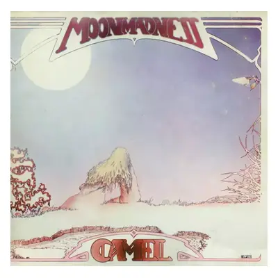 Moonmadness - Camel (1976, Nova (6))