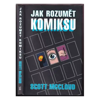 Jak rozumět komiksu - Scott McCloud (2008, BB art)