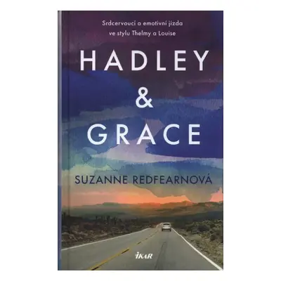 Hadley & Grace - Suzanne Redfearn (2023, Ikar)